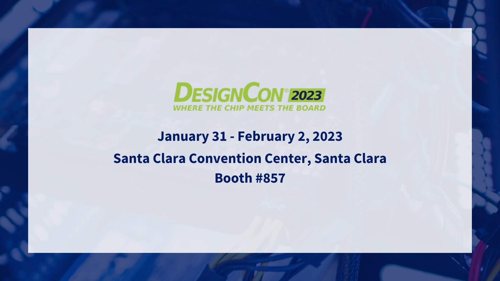 DesignCon 2023 | GraniteRiverLabs